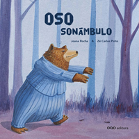 OSO SONÁMBULO- JOANA ROCHA & ZÉ CARLOS PINTO - OQO