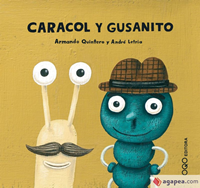 CARACOL Y GUSANITO- ARMANDO QUINTERO Y ANDRÉ LETRIA - OQO